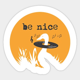 Be nice Sticker